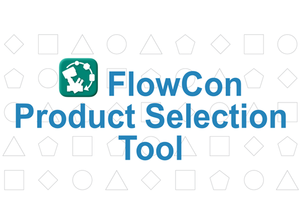 FlowCon Product Selection Tool